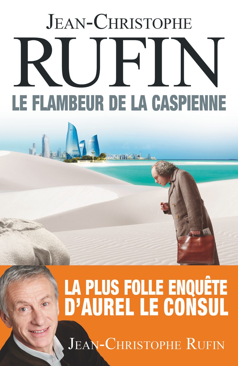 Le Flambeur de la Caspienne