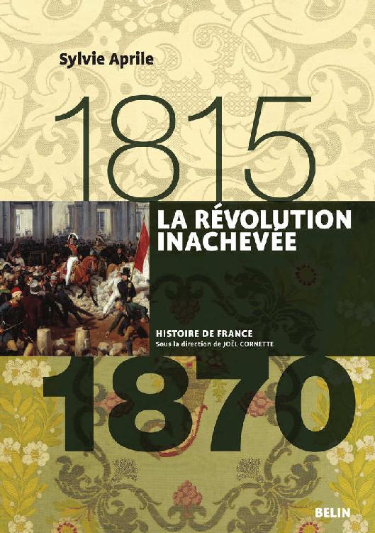 La révolution inachevée (1815-1870)