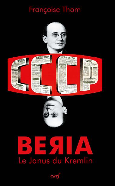 Beria : Le Janus du Kremlin