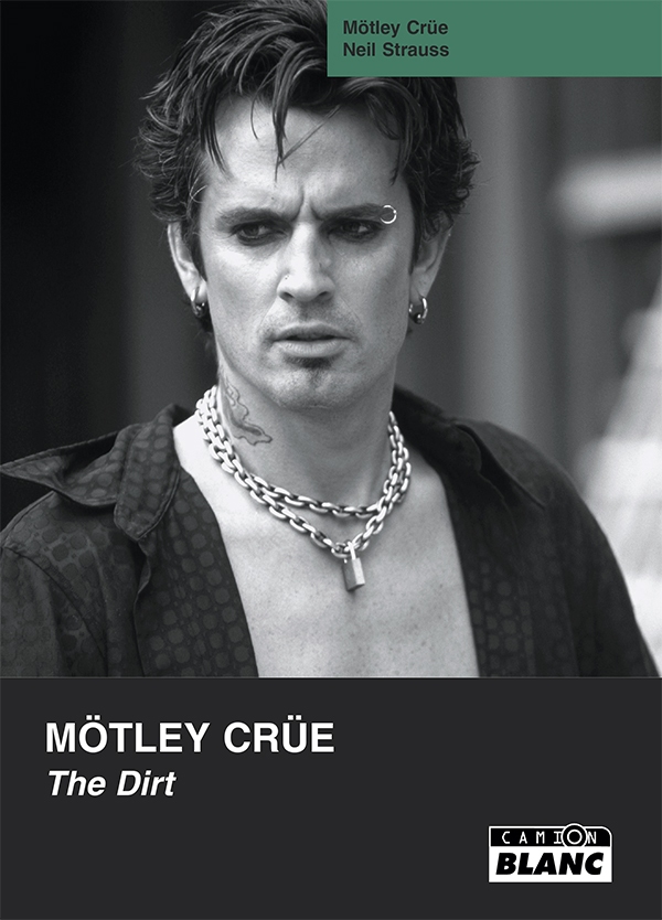 Mötley Crüe - The dirt