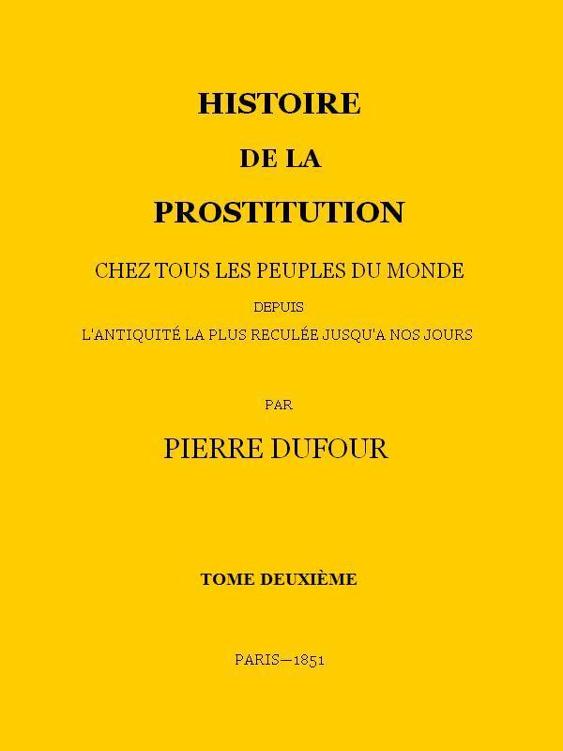Histoire de la prostitution (tome 2)