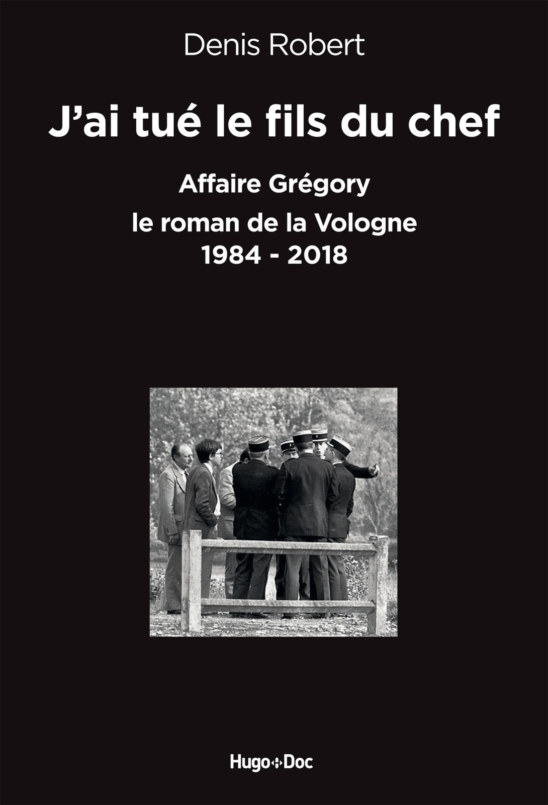 J’ai tué le fils du chef