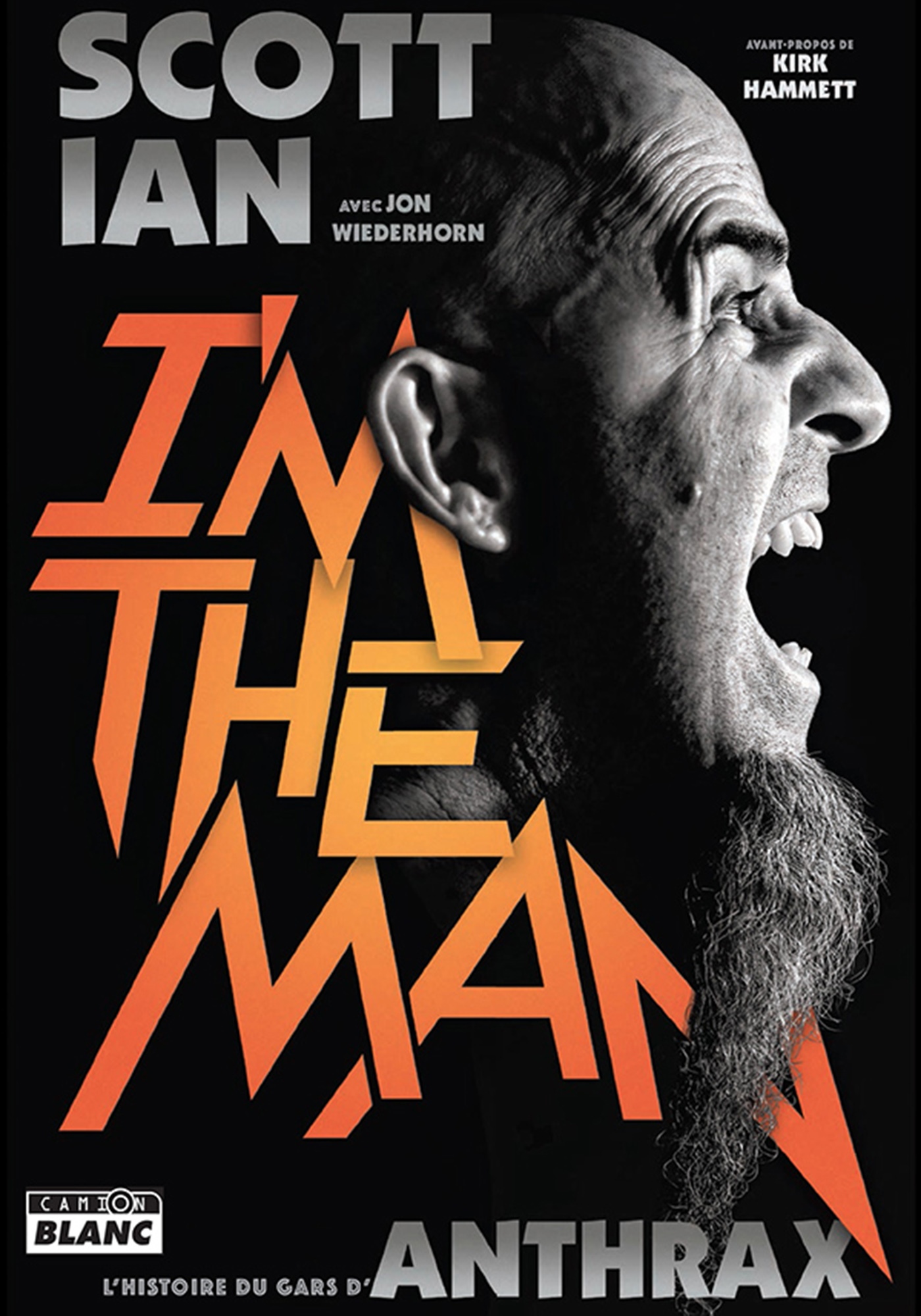 Scott Ian, I'm The Man, L'histoire du gars d'Anthrax