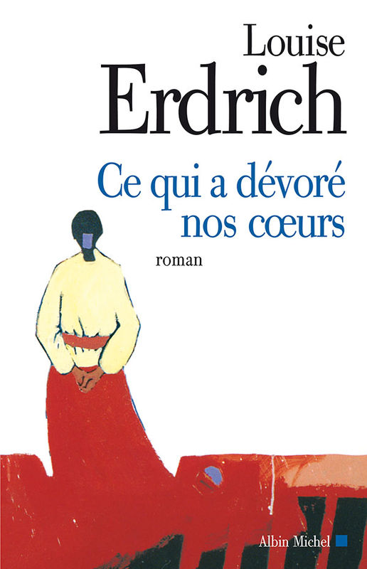 Ce qui a dévoré nos coeurs
