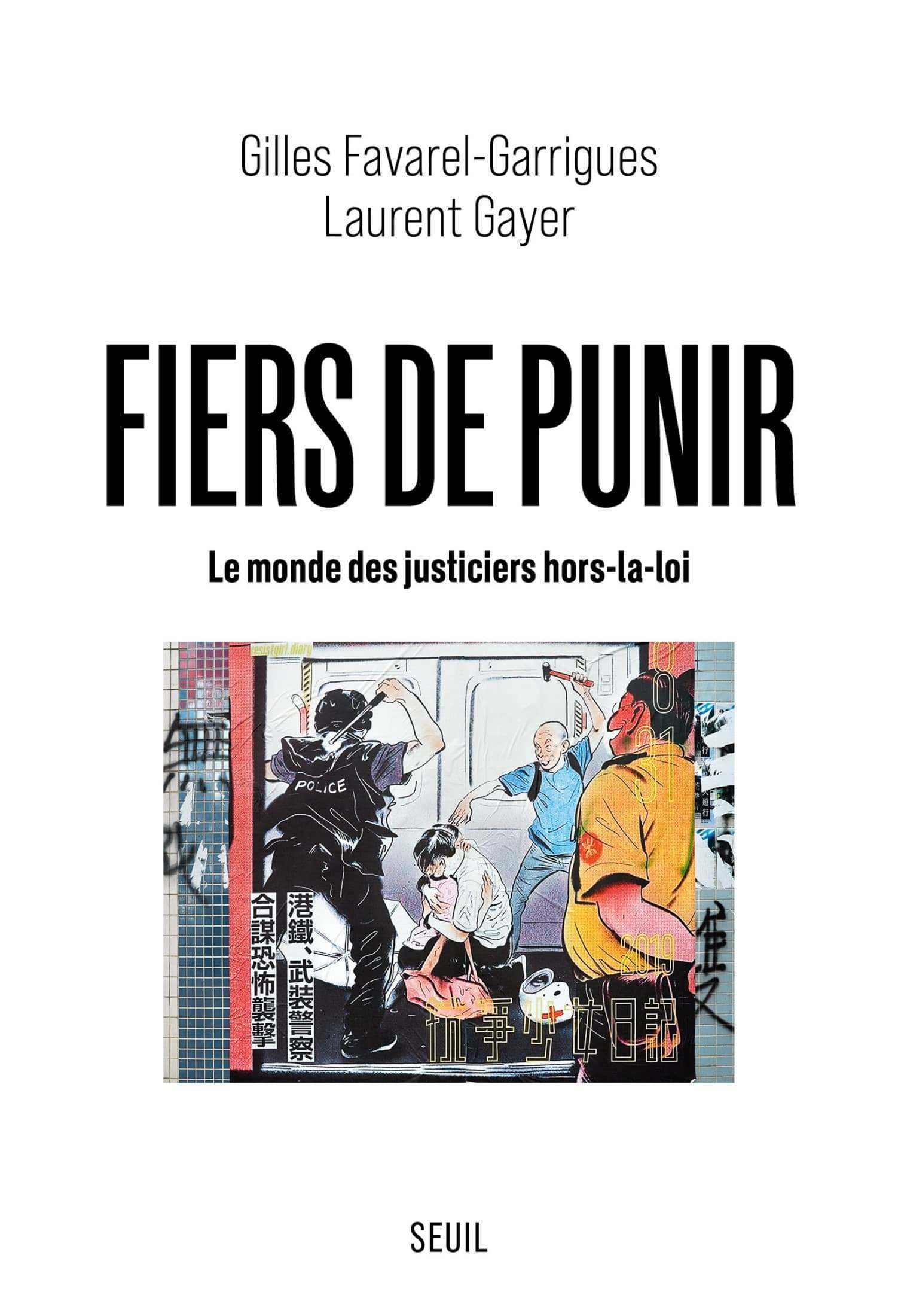 Fiers de punir - Le monde des justiciers hors-la-loi