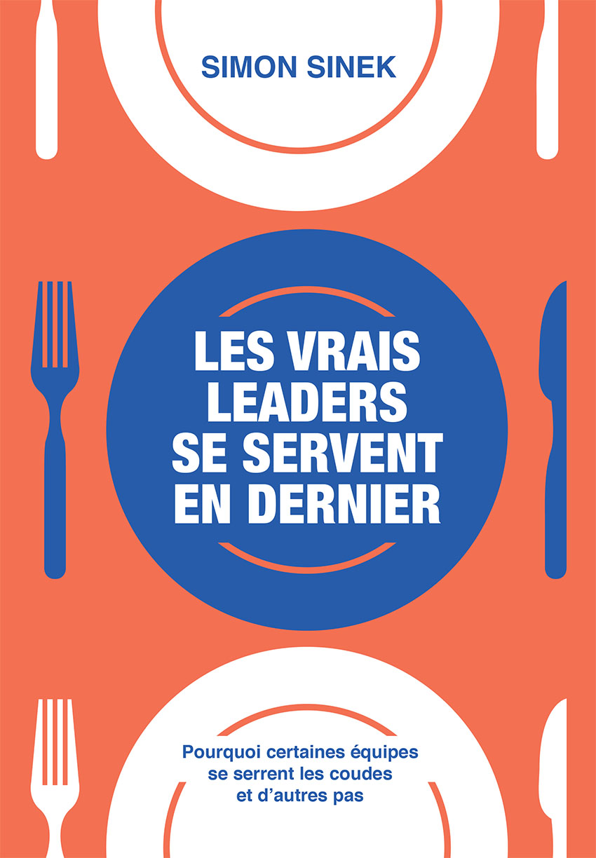 Les vrais leaders se servent en dernier