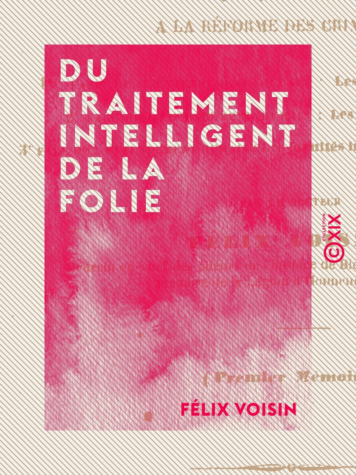 Du traitement intelligent de la folie