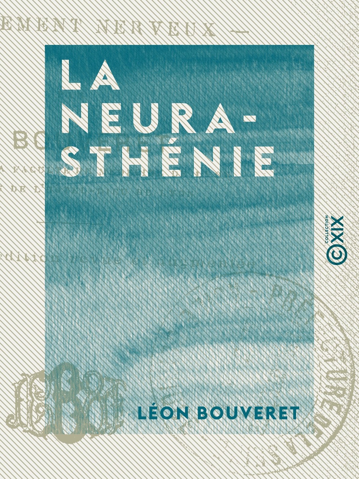 La Neurasthénie