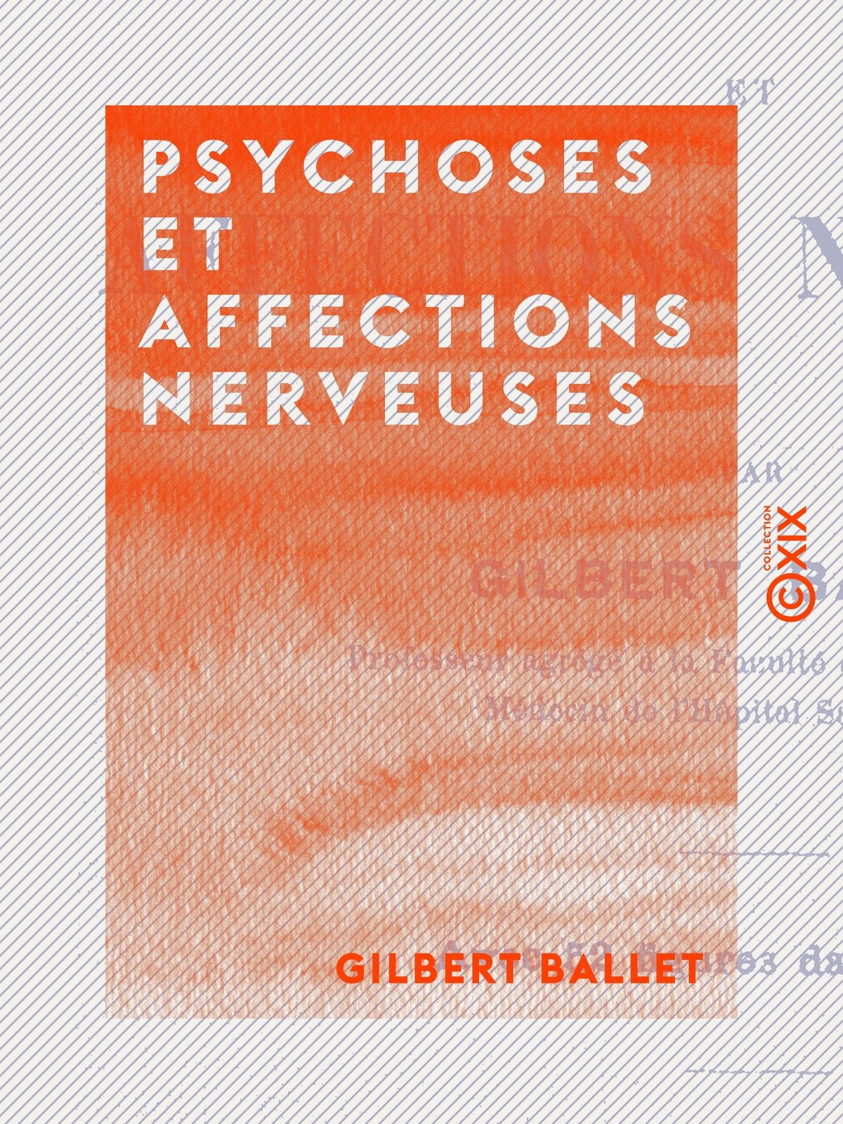 Psychoses et affections nerveuses