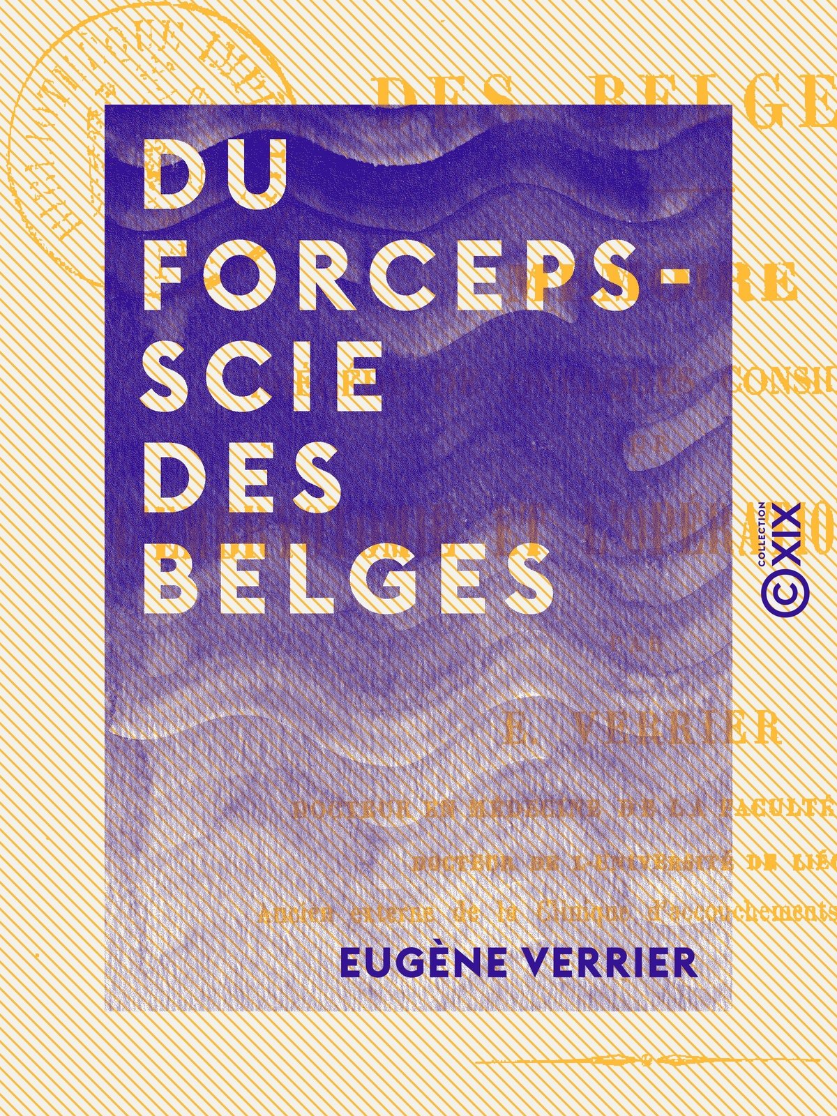 Du forceps-scie des Belges