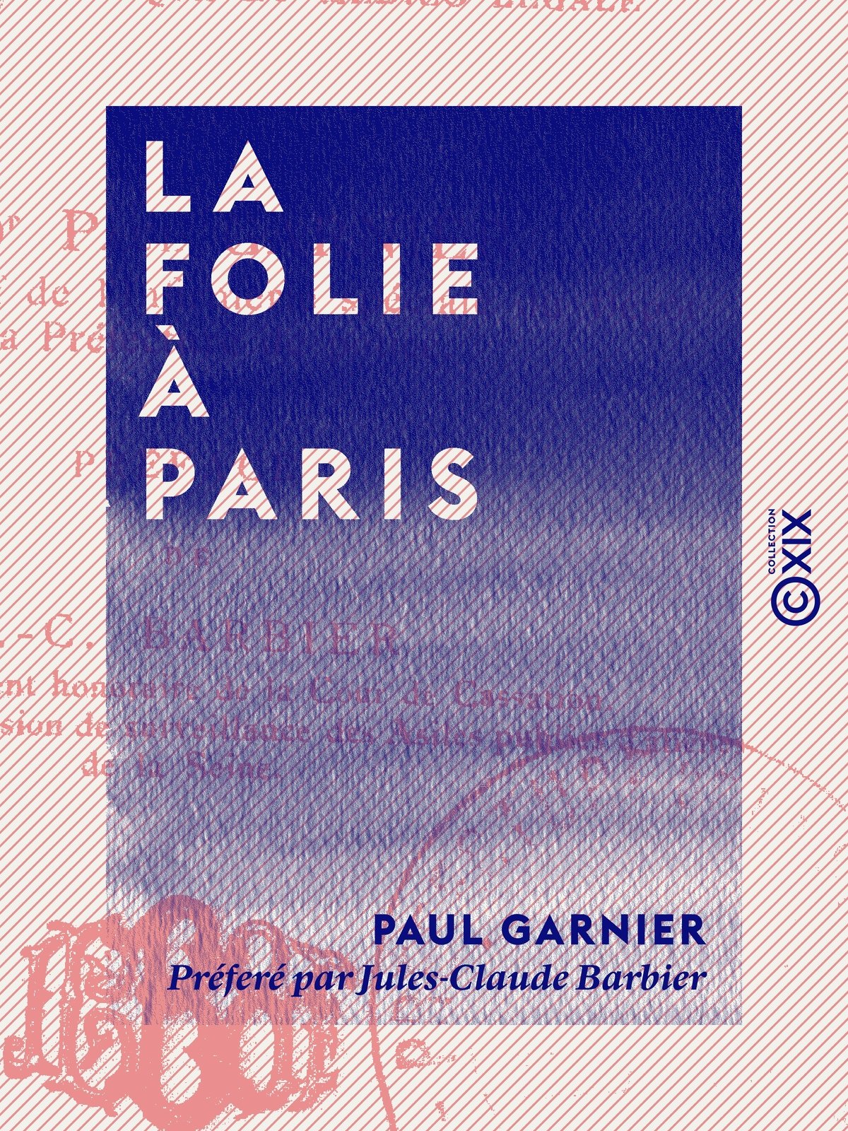 La Folie à Paris