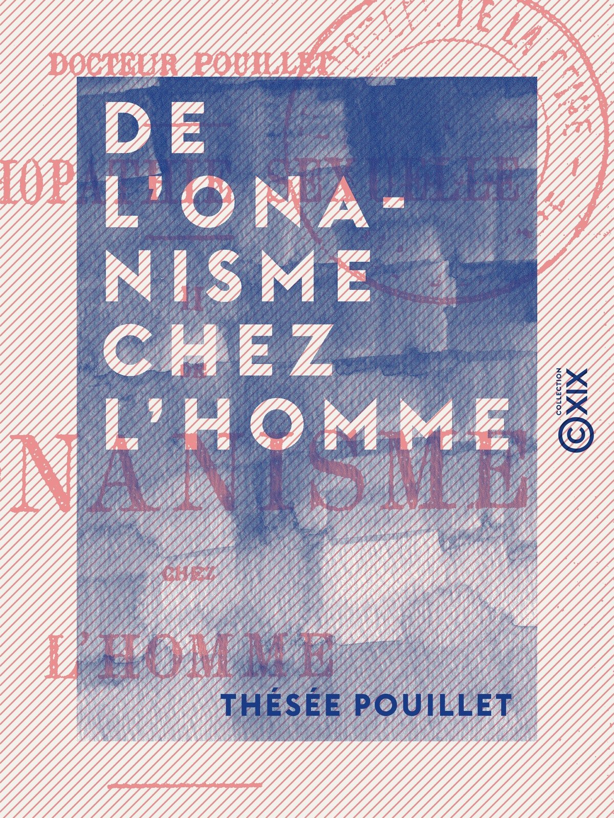 De l'onanisme chez l'homme