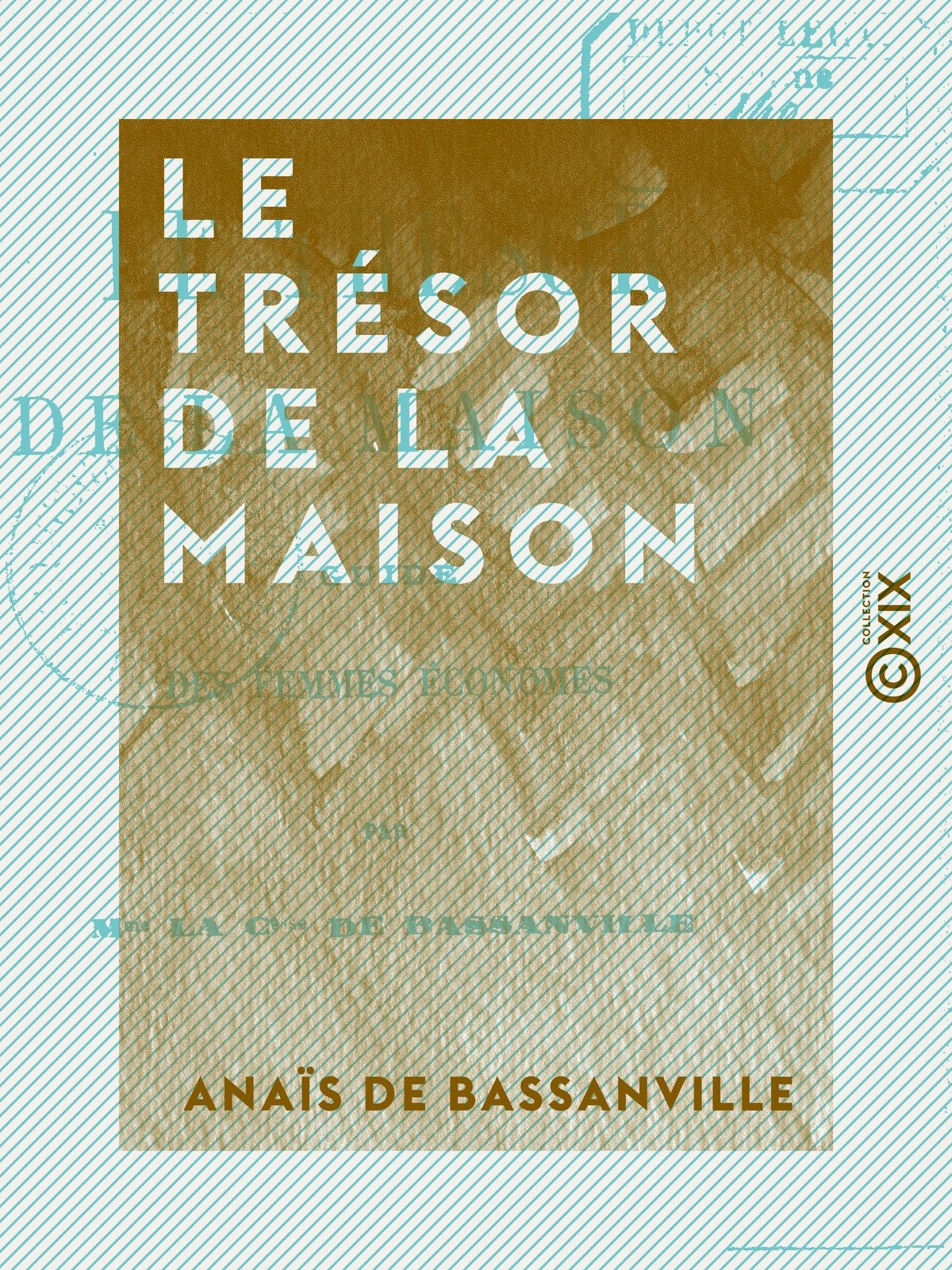 Le Trésor de la maison