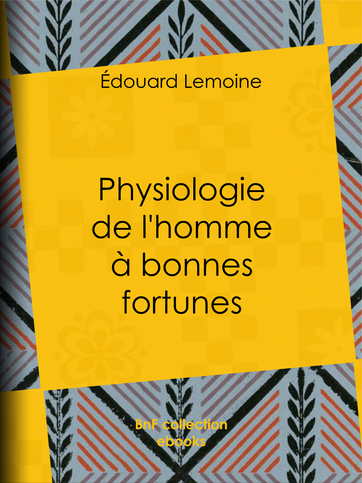 Physiologie de l’homme à bonnes fortunes