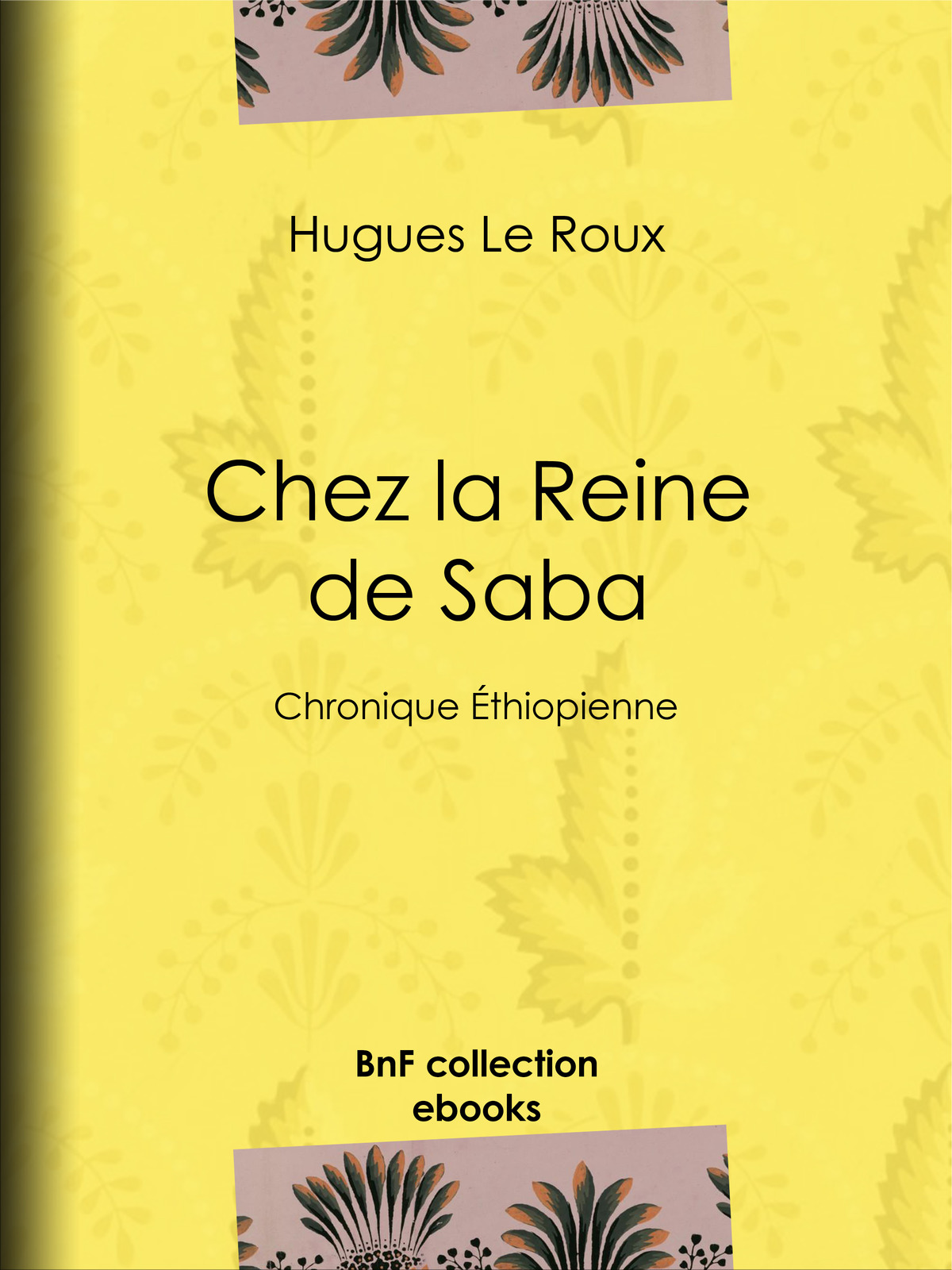 Chez la Reine de Saba - Chronique Éthiopienne
