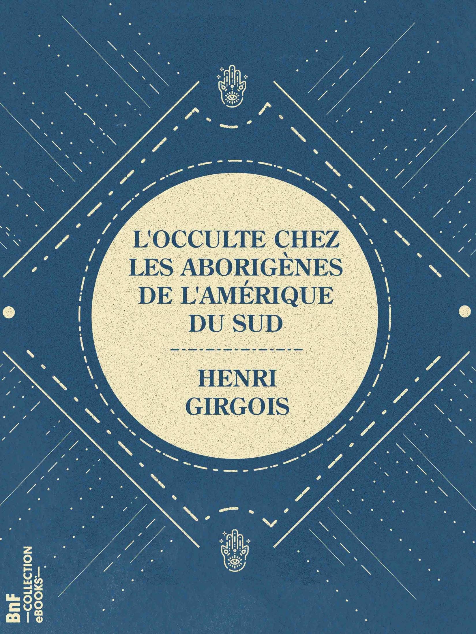L’Occulte chez les aborigènes de l’Amérique du Sud