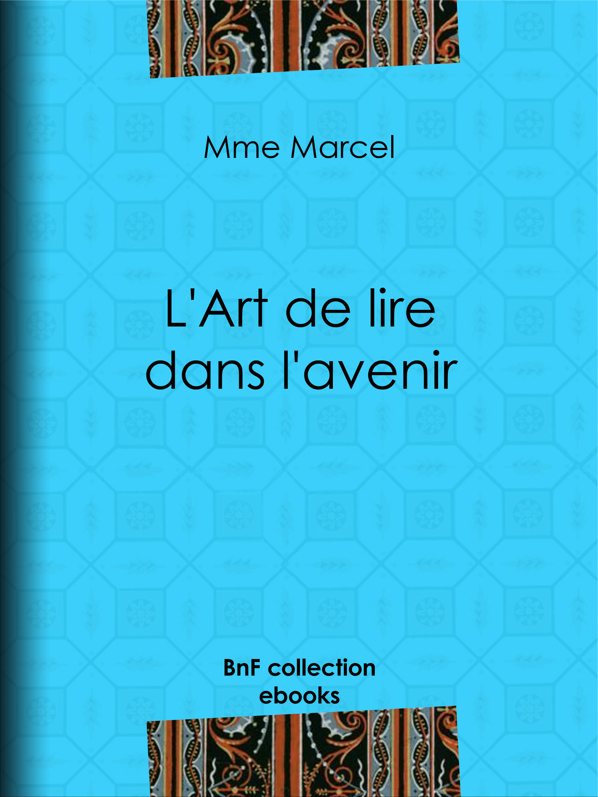 L’Art de lire dans l’avenir