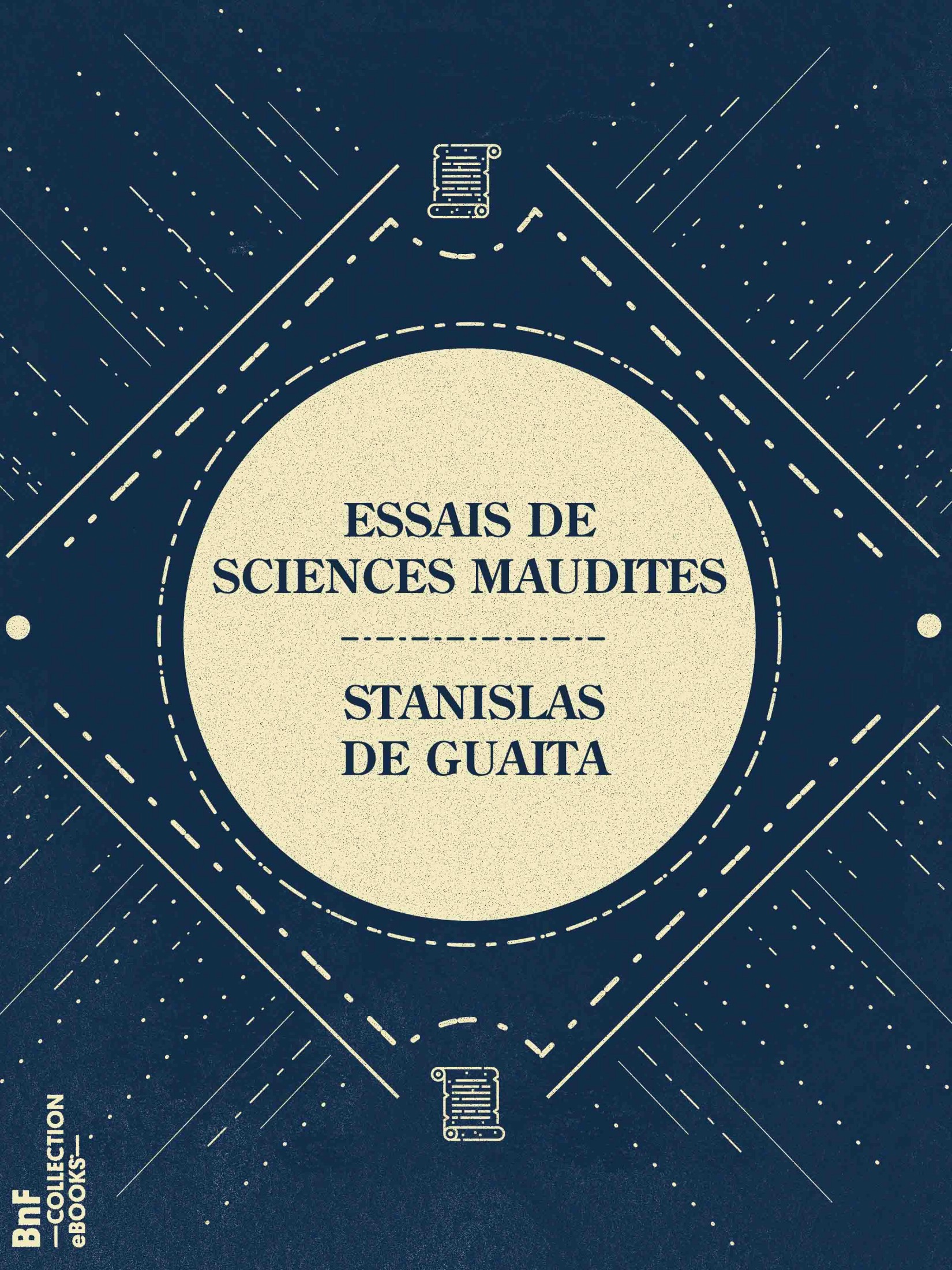 Essais de sciences maudites - Au seuil du mystère - I
