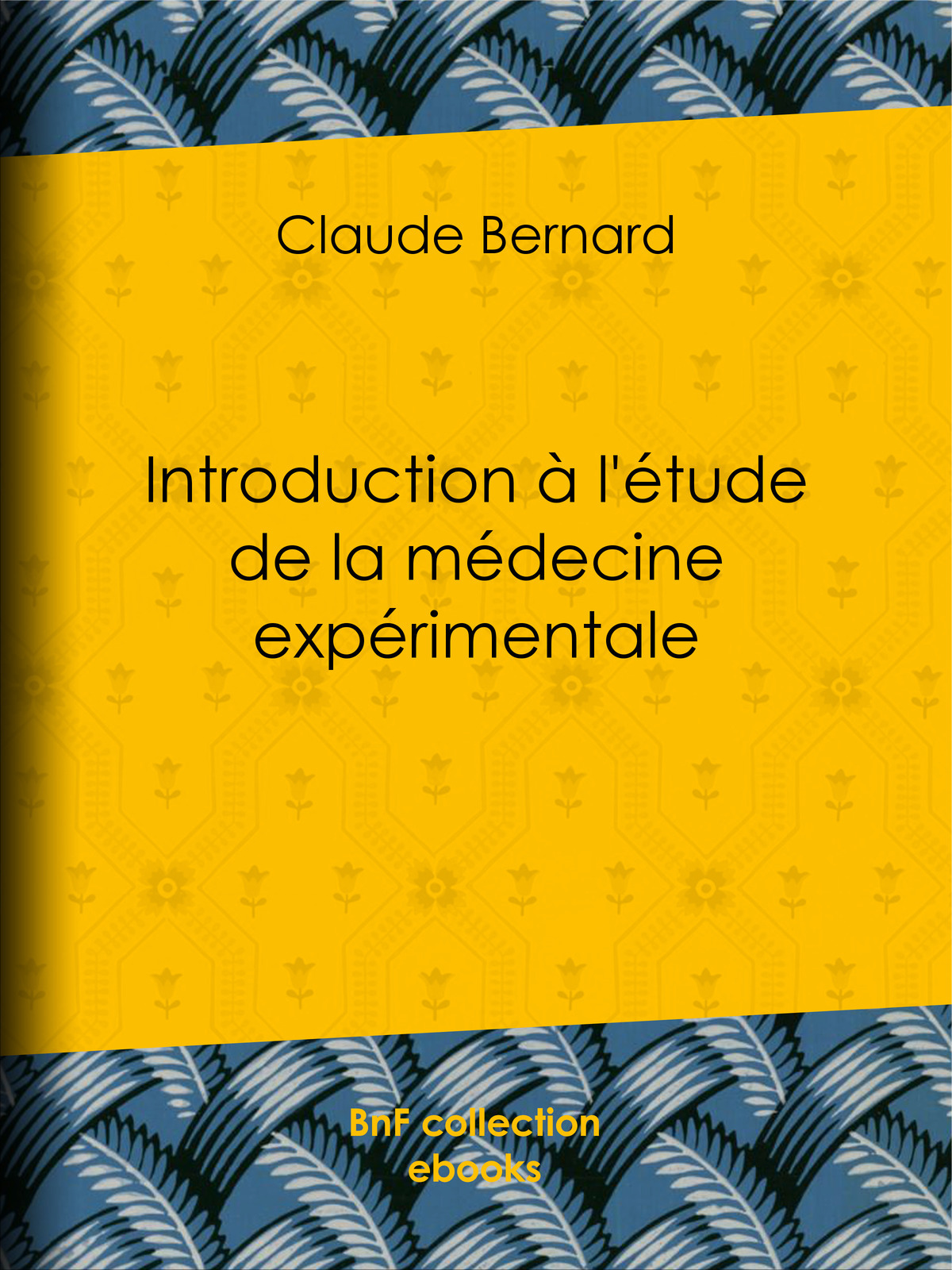 Introduction à l'étude de la médecine expérimentale