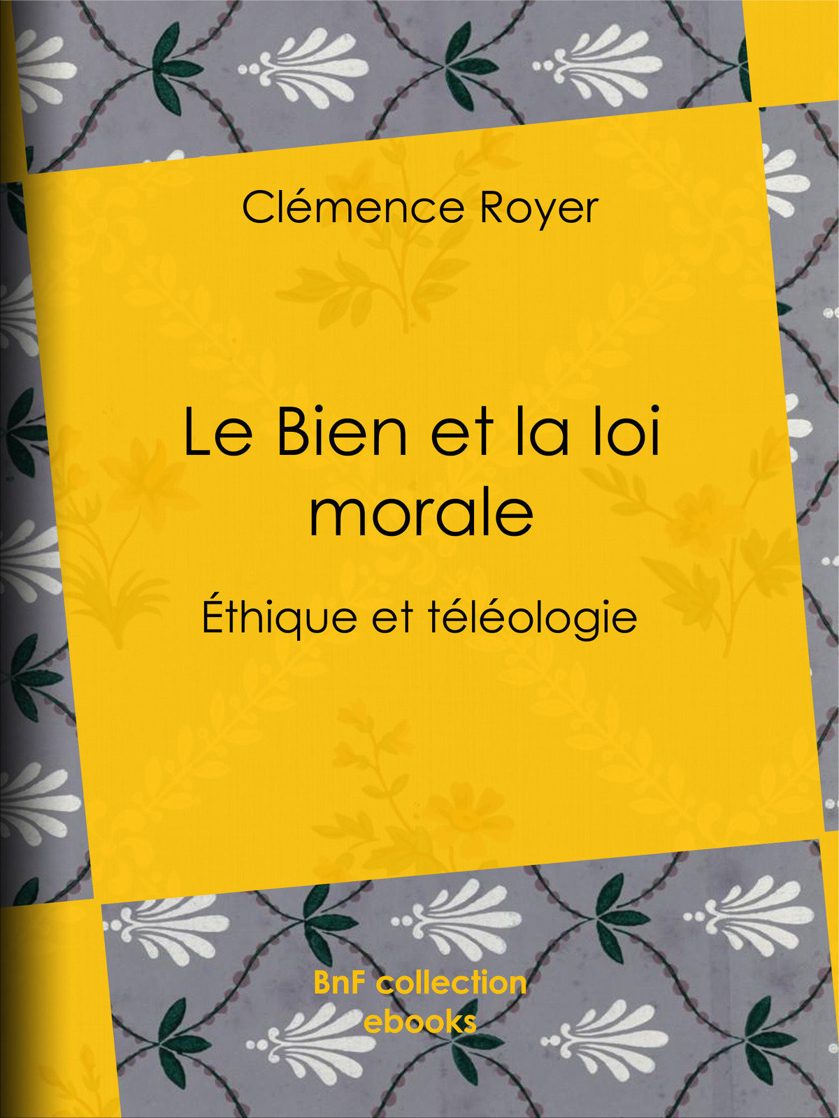 Le Bien et la loi morale - Éthique et téléologie