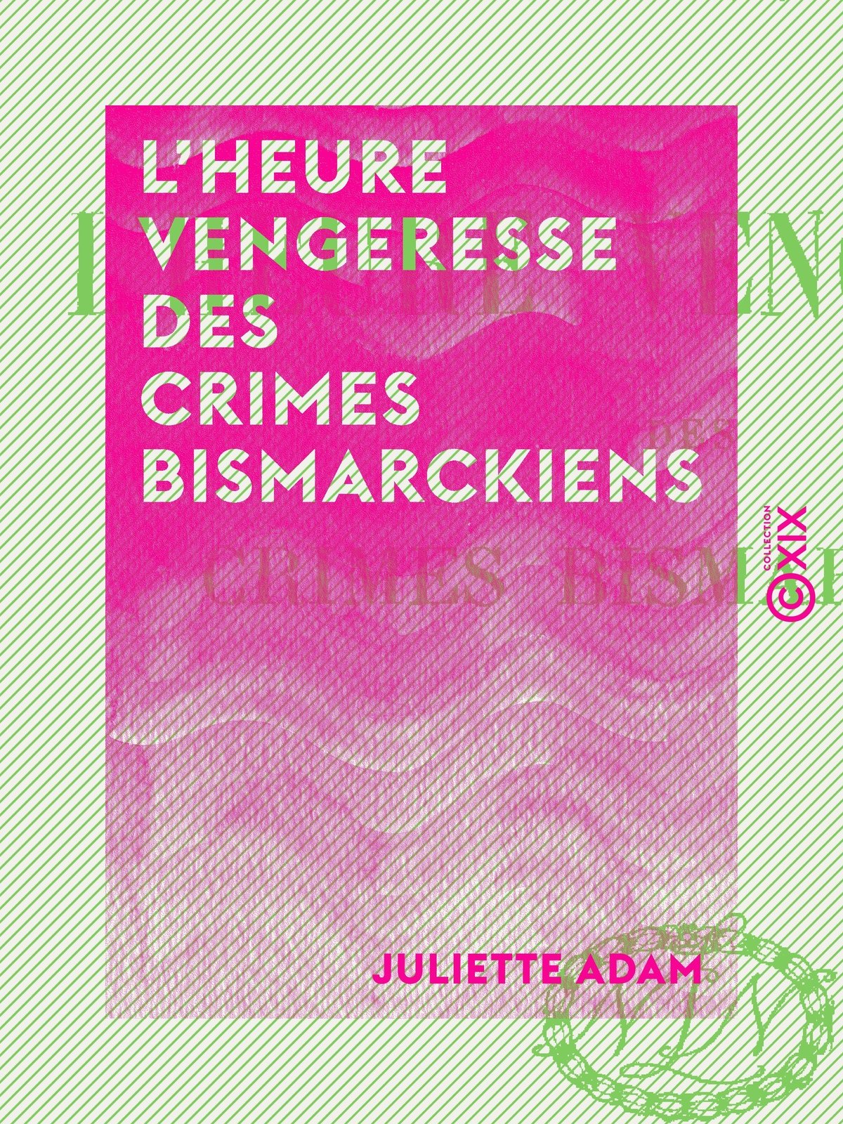 L'Heure vengeresse des crimes bismarckiens