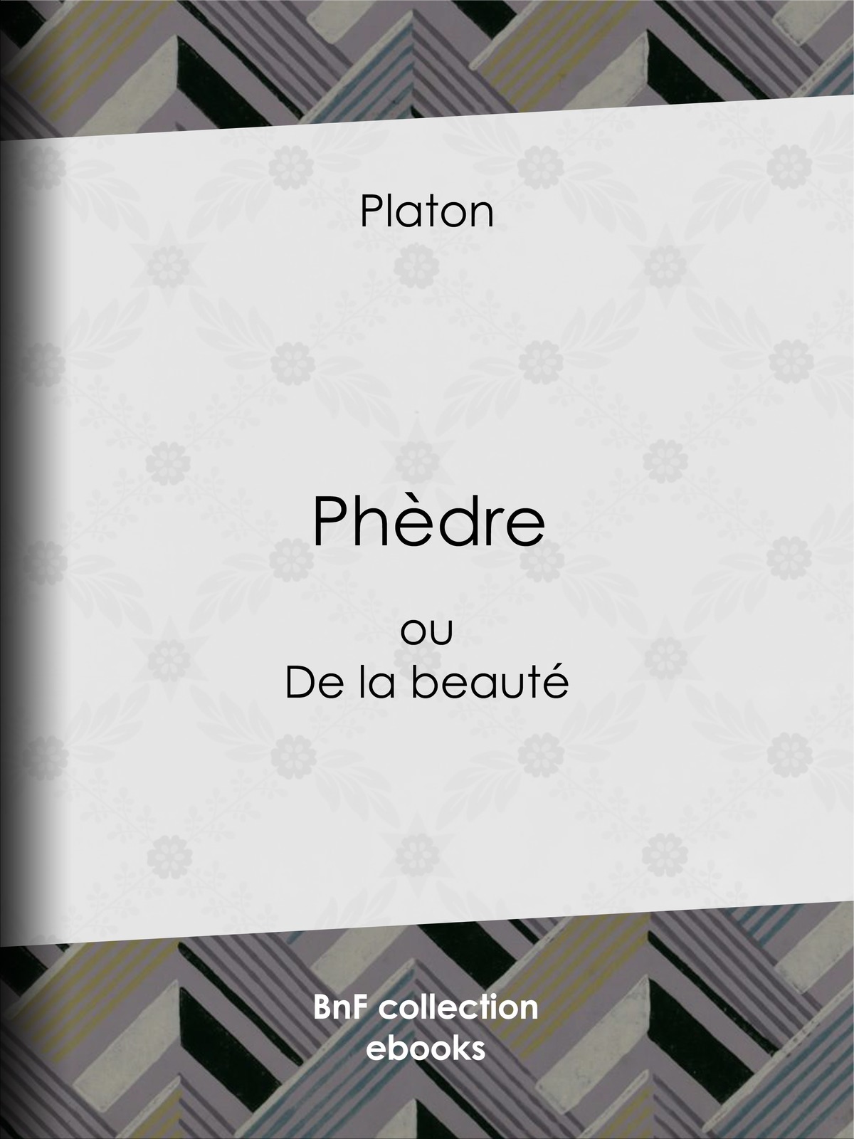 Phèdre - ou De la beauté