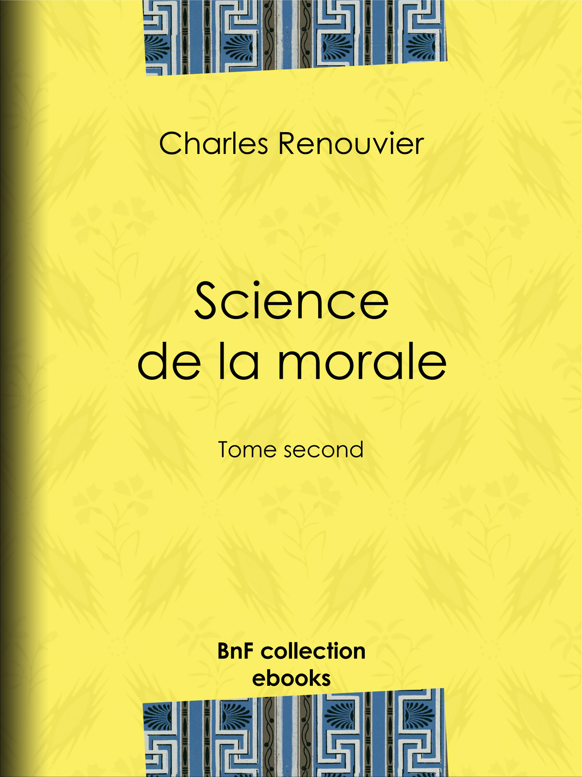Science de la morale - Tome second
