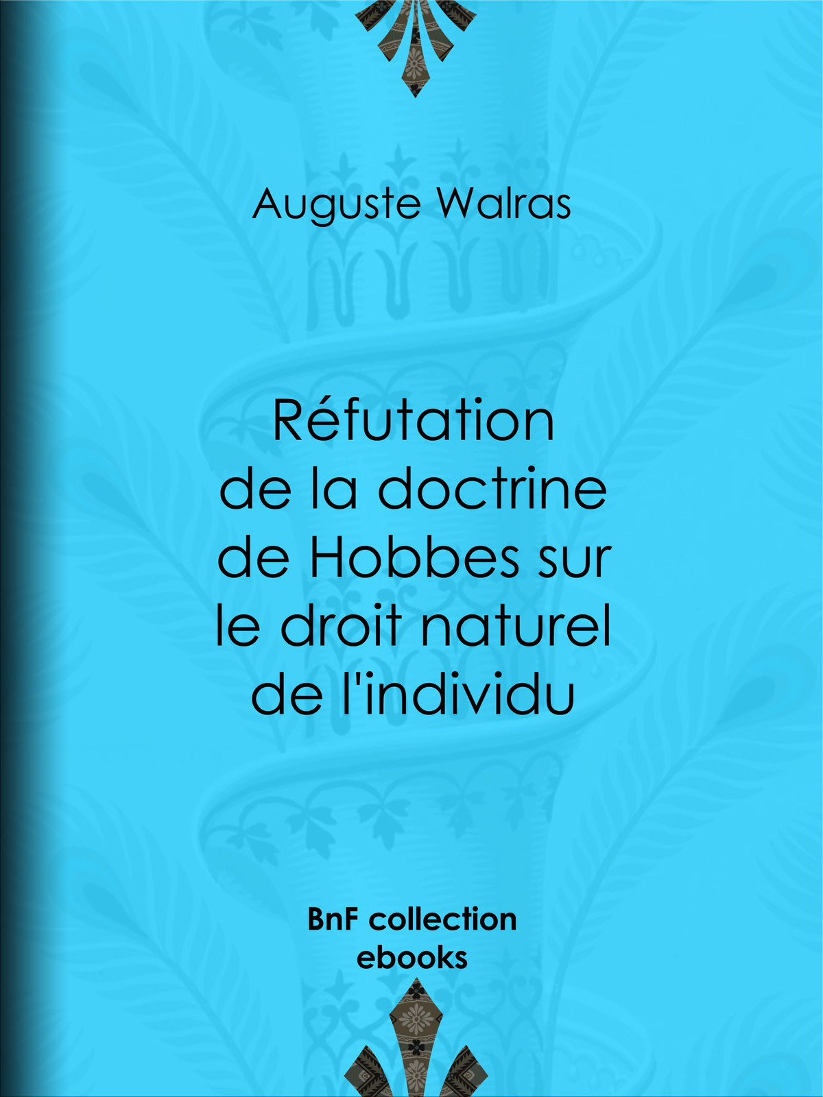 Réfutation de la doctrine de Hobbes sur le droit naturel de l’individu