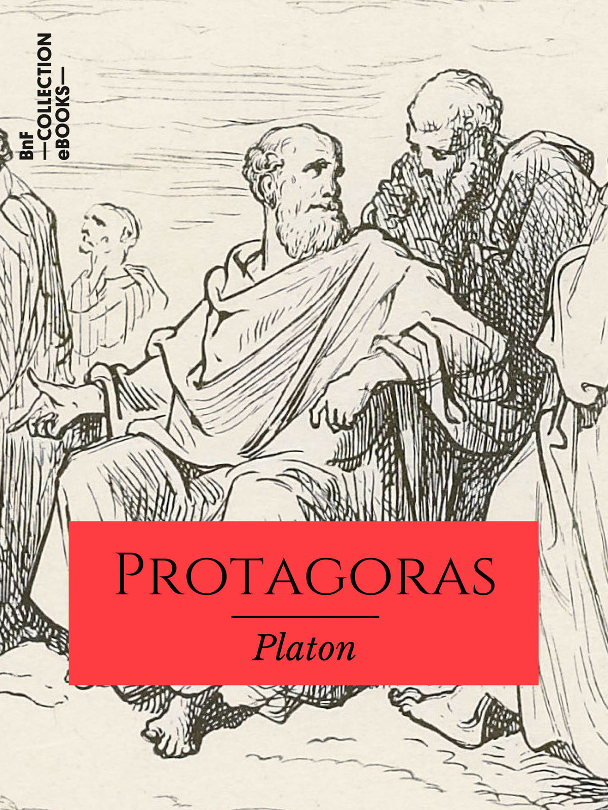 Protagoras - ou Les Sophistes