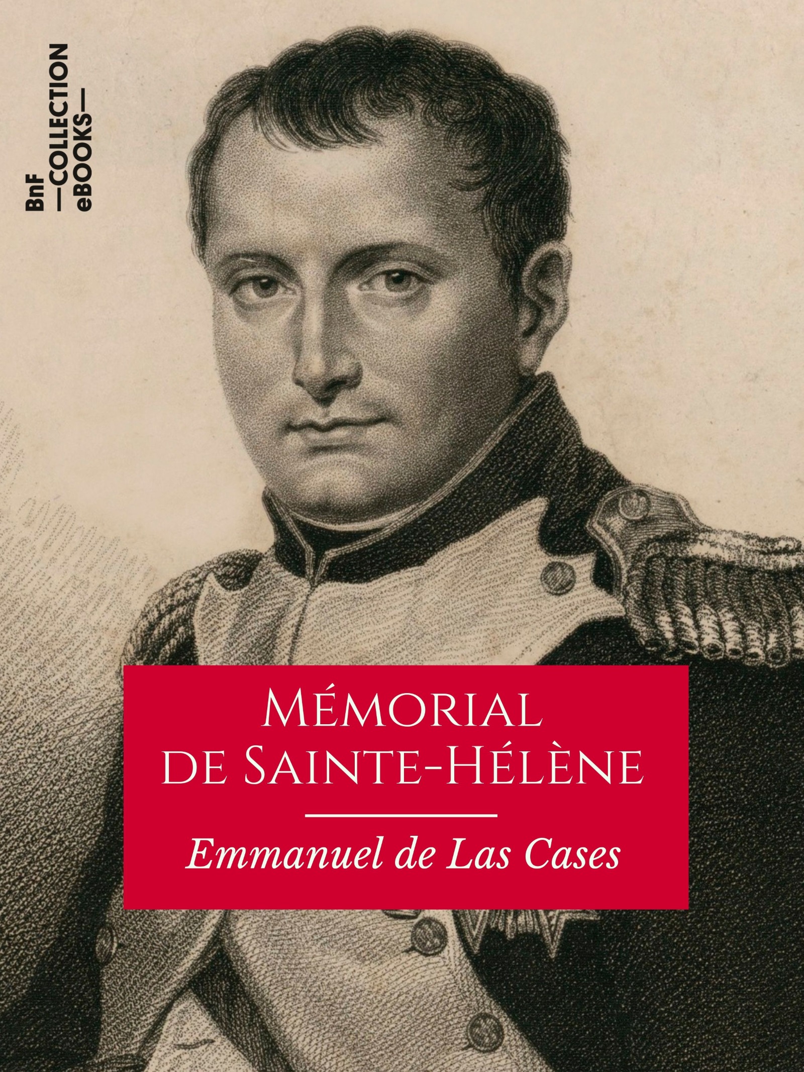 Mémorial de Sainte-Hélène - Texte intégral