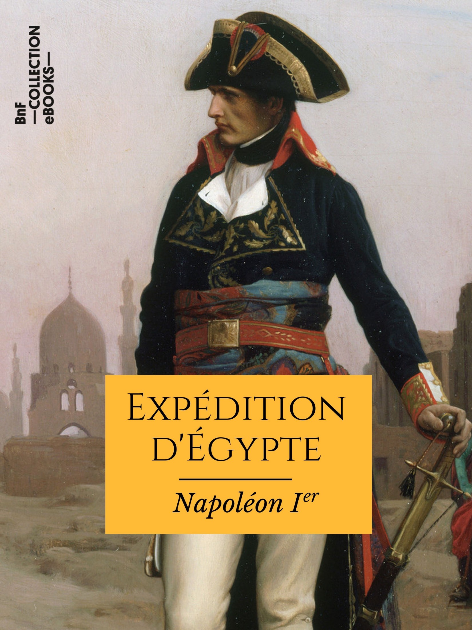 Expédition d'Égypte - Texte intégral