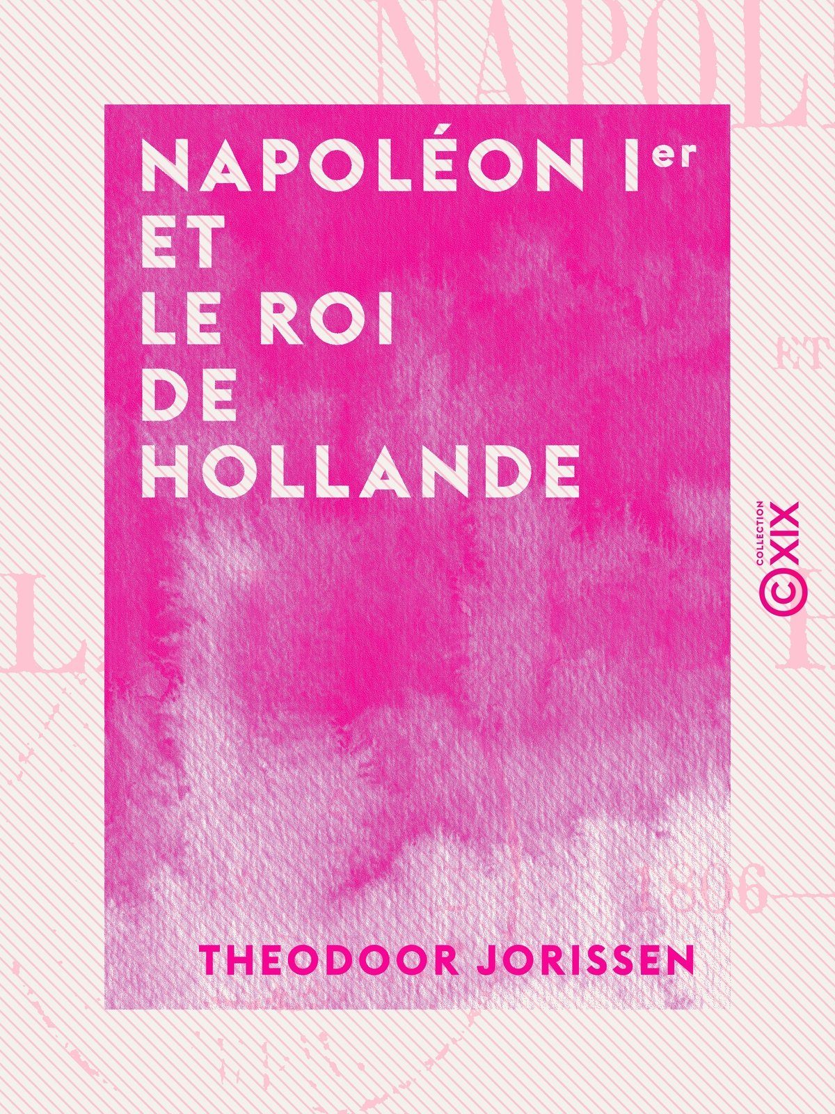 Napoléon Ier et le roi de Hollande