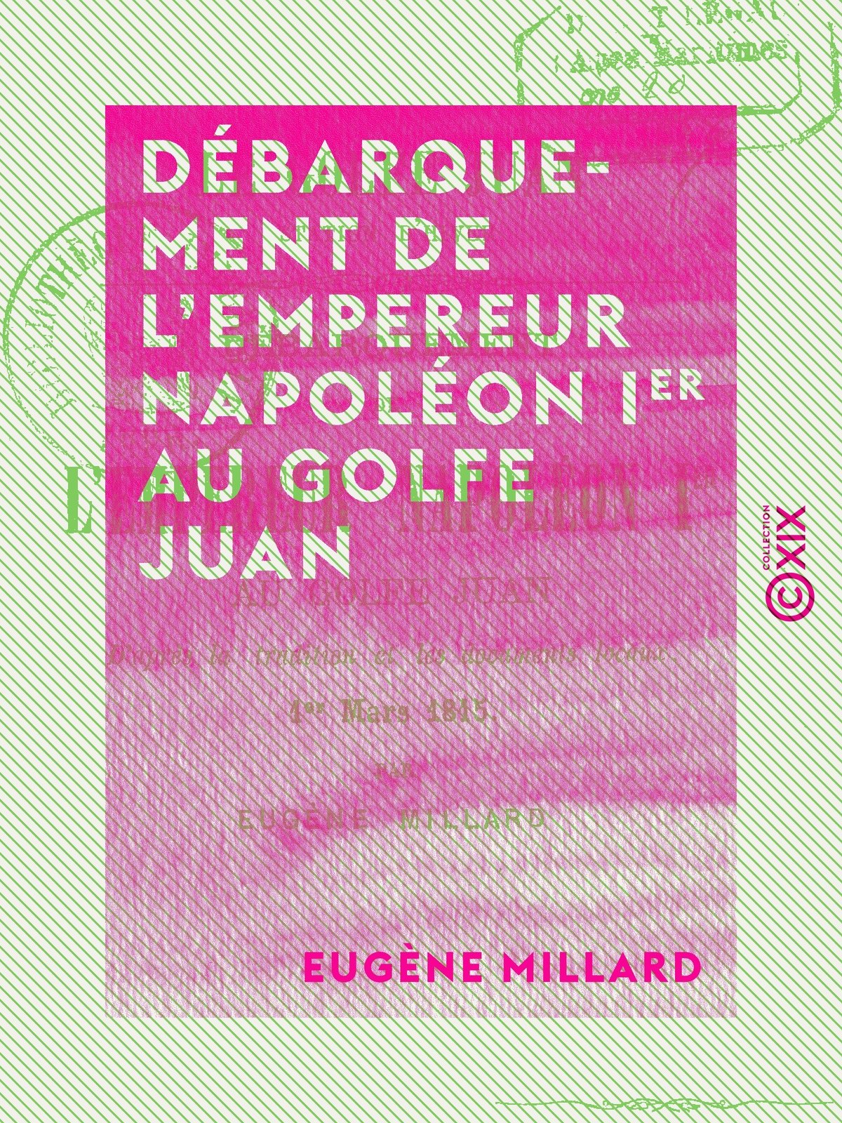 Débarquement de l'empereur Napoléon Ier au golfe Juan