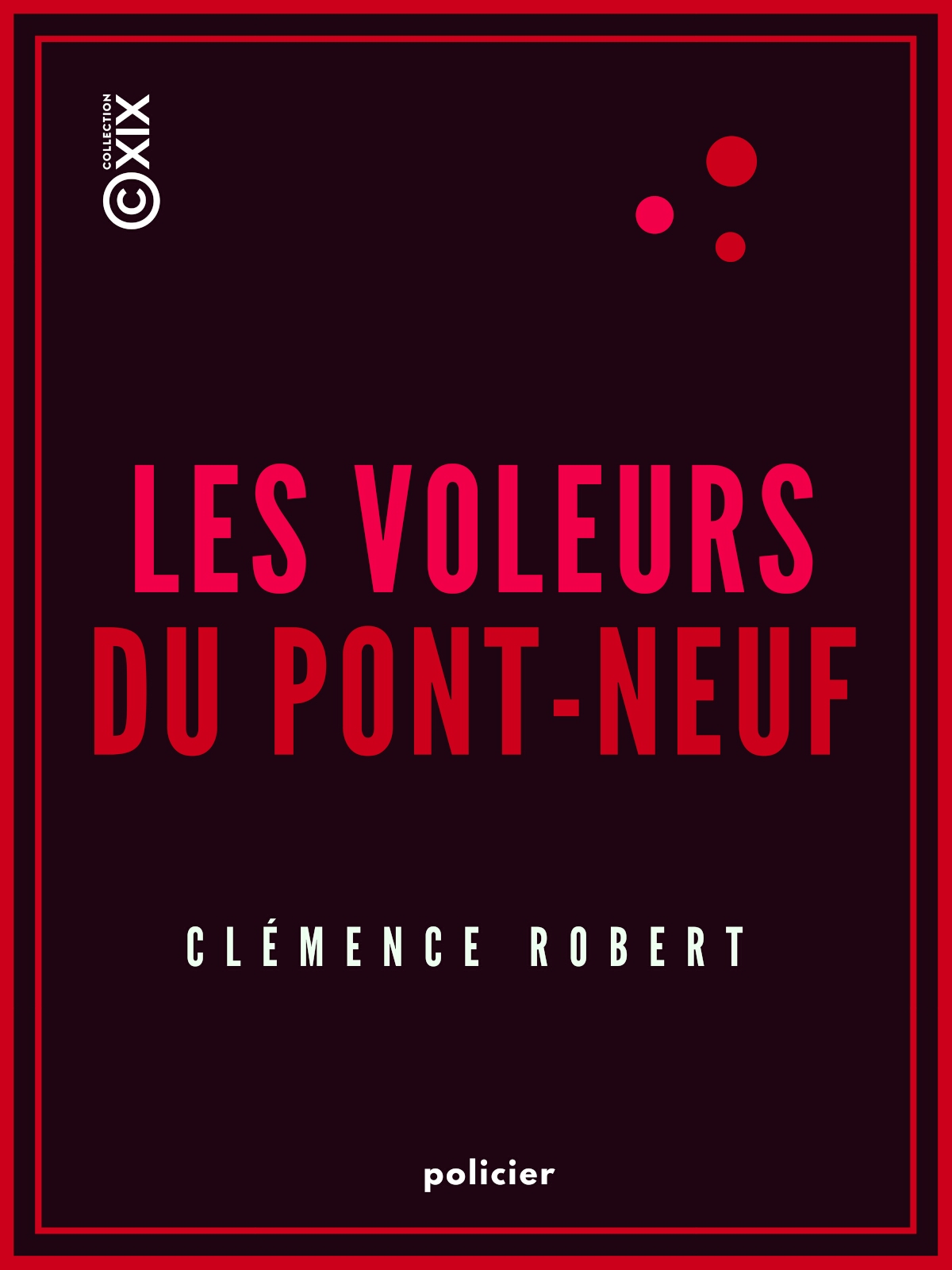 Les Voleurs du Pont-Neuf
