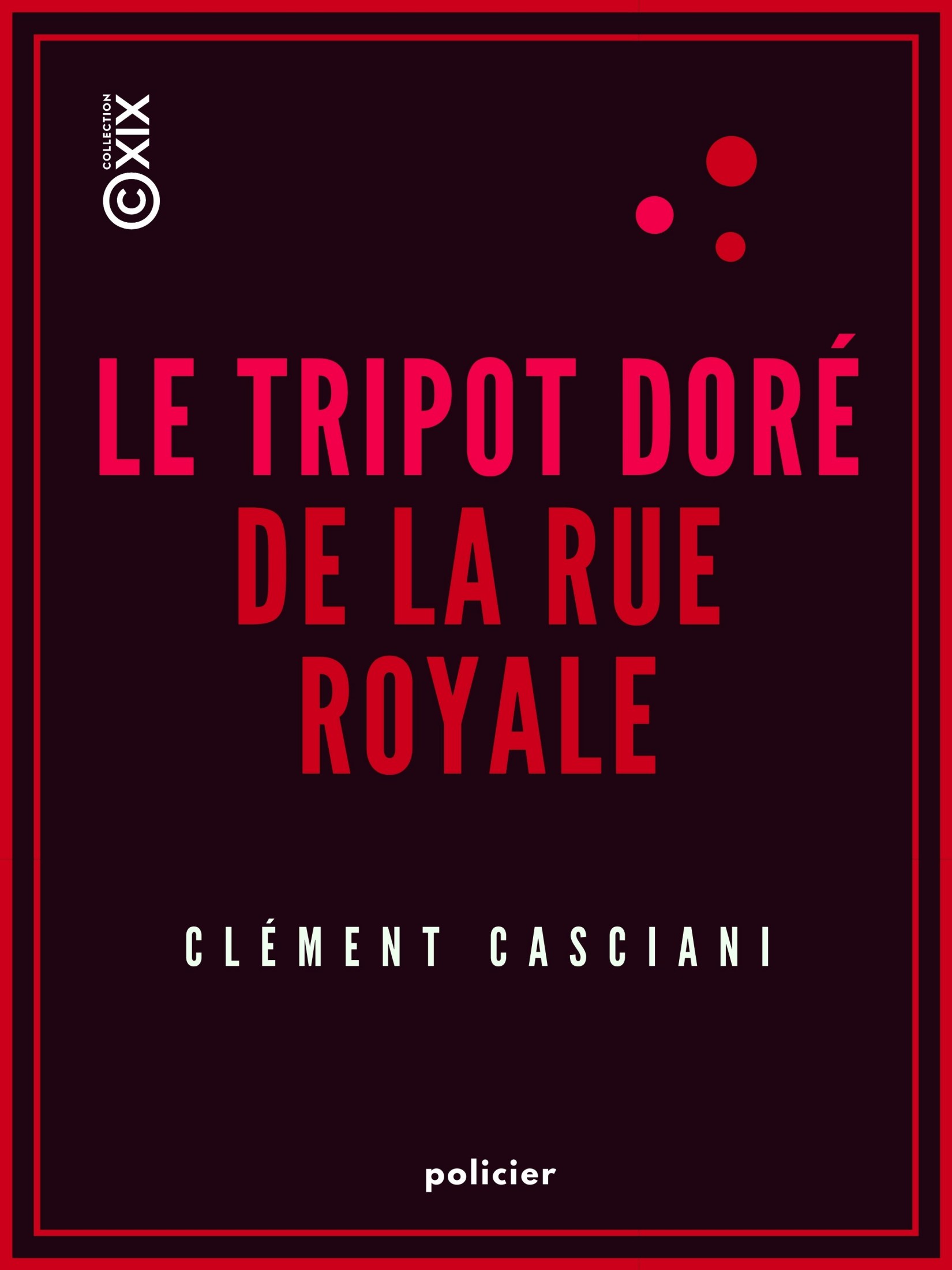 Le Tripot doré de la rue Royale