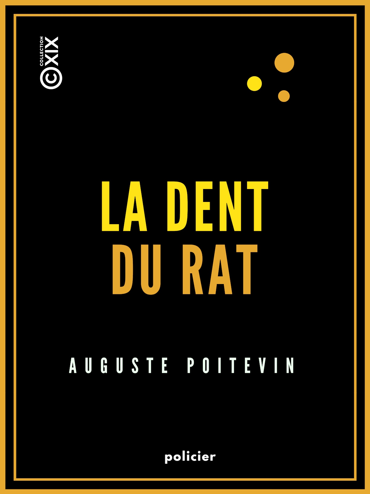 La Dent du rat