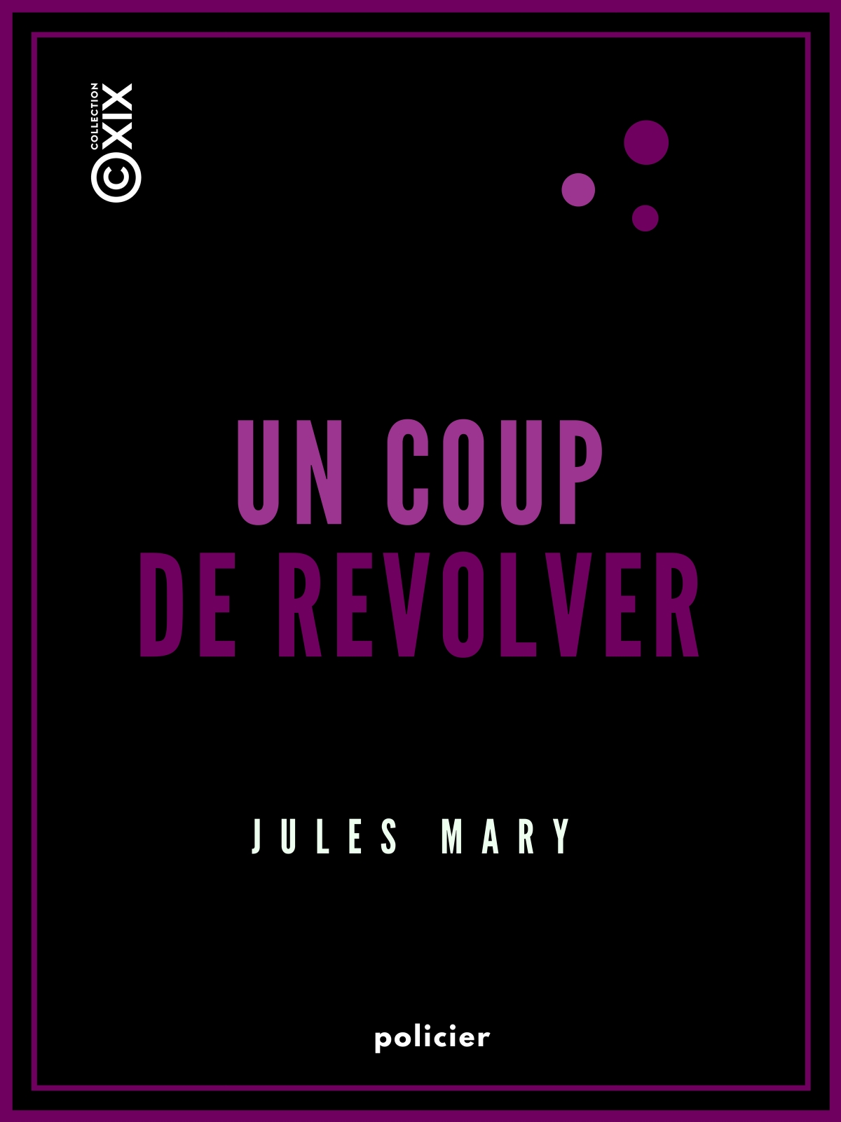 Un coup de revolver