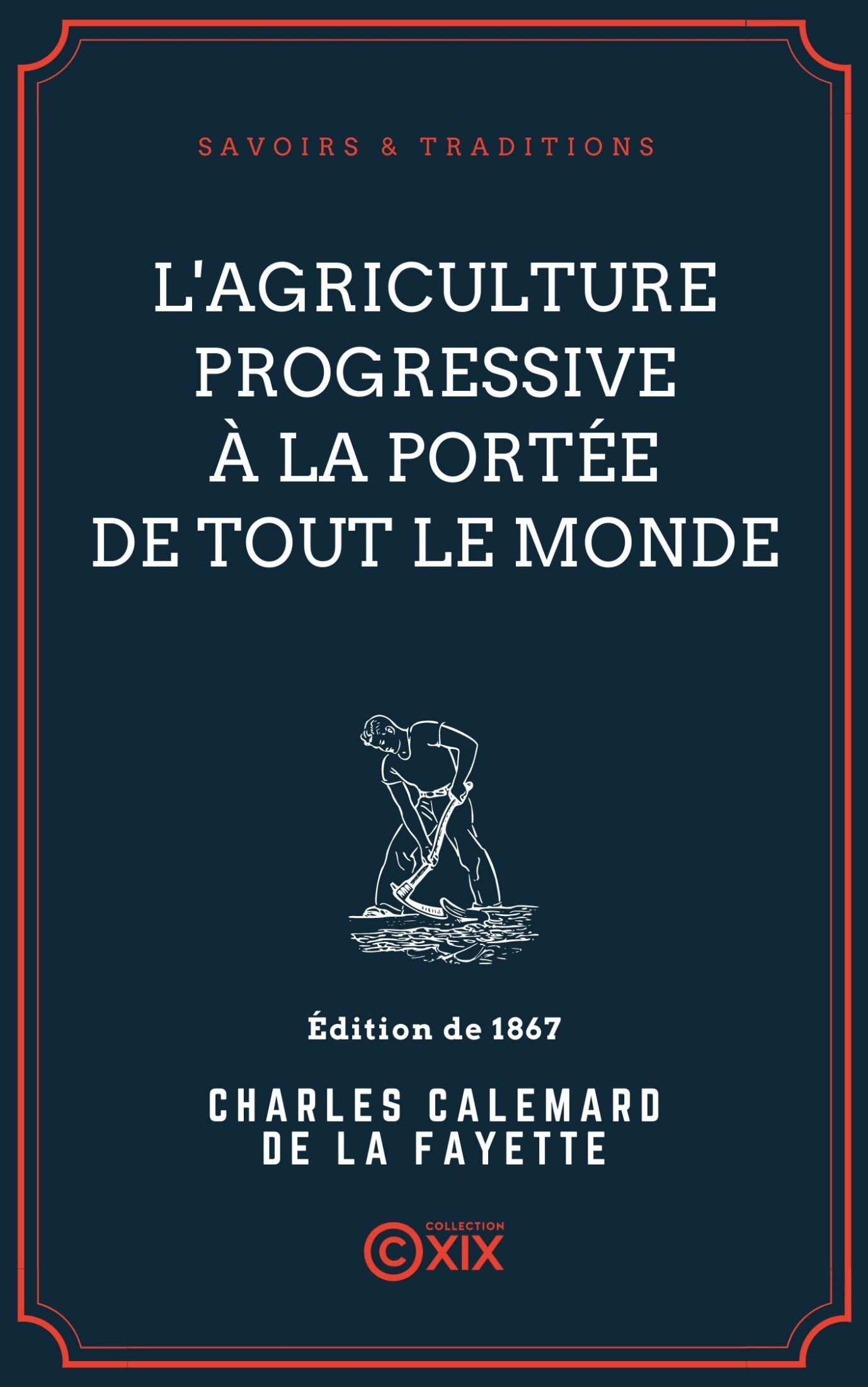 L'Agriculture progressive à la portée de tout le monde