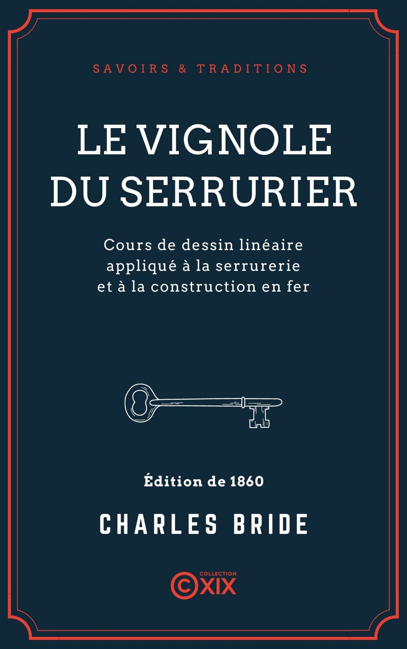 Le Vignole du serrurier