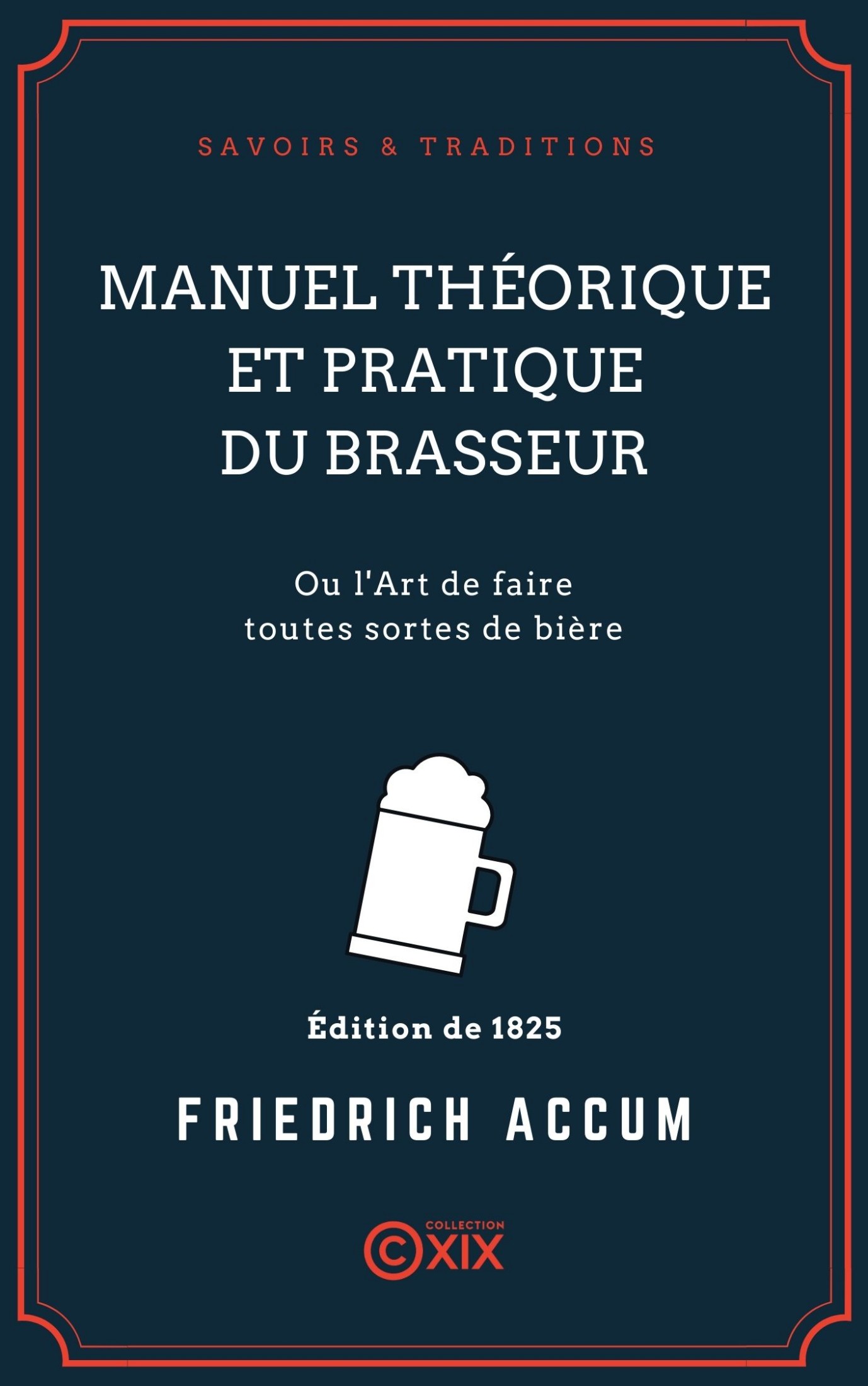 Manuel théorique et pratique du brasseur