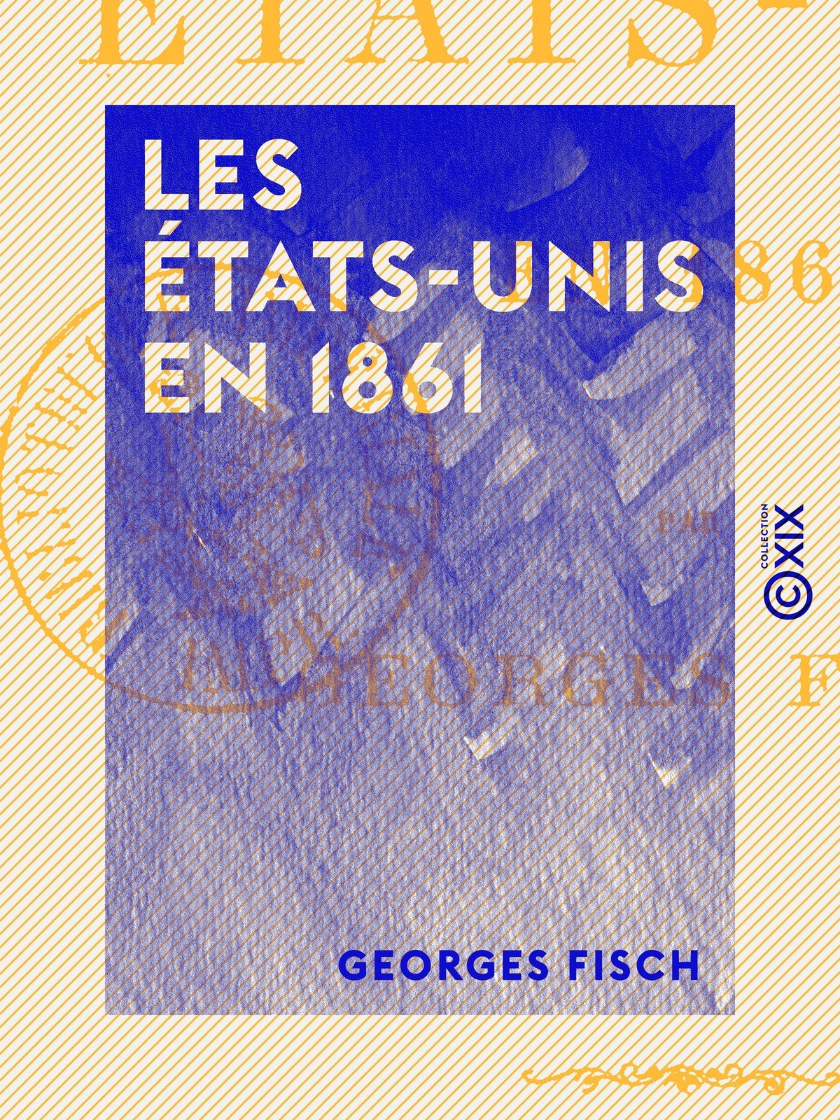Les États-Unis en 1861