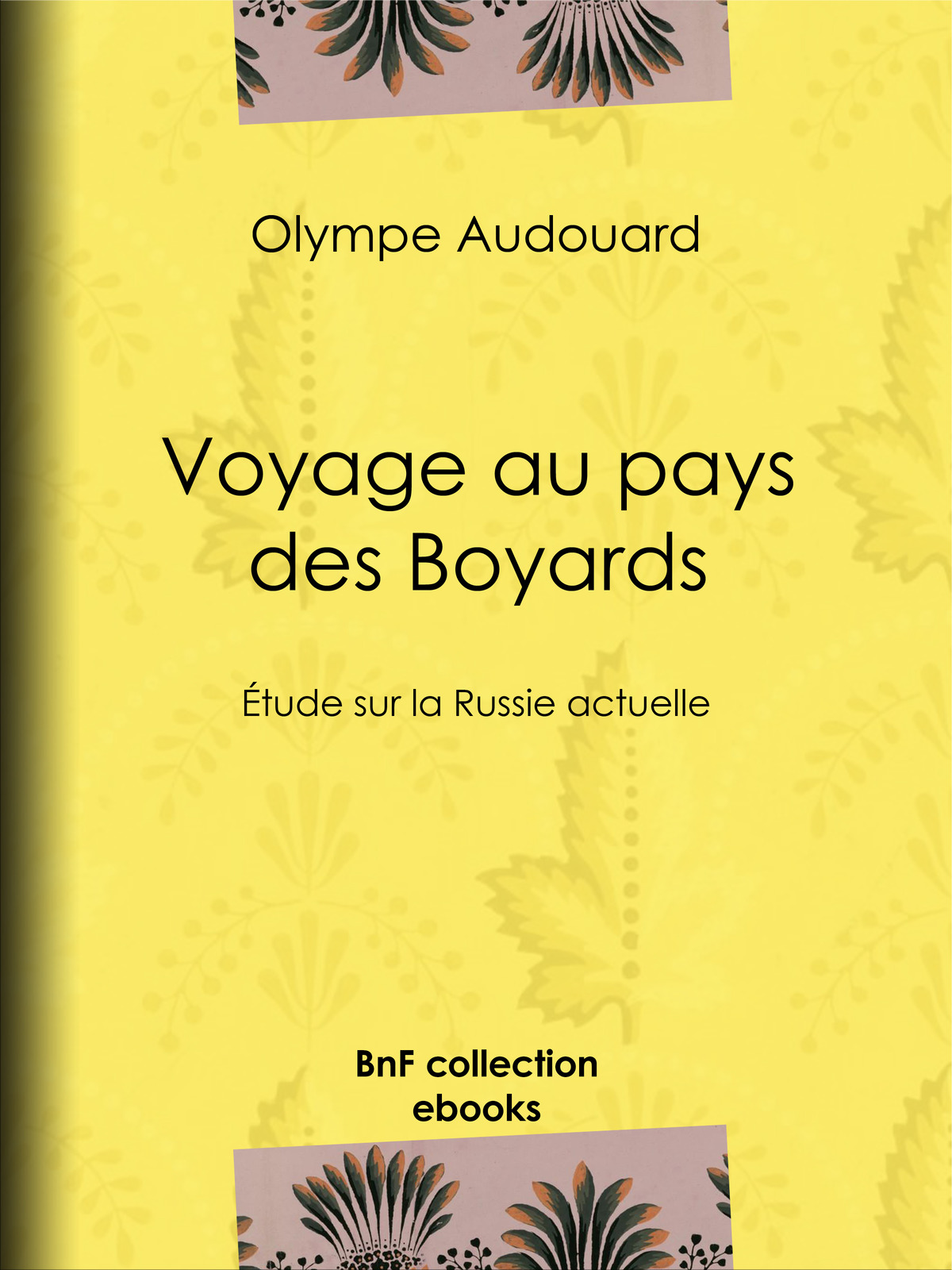 Voyage au pays des Boyards - Étude sur la Russie actuelle