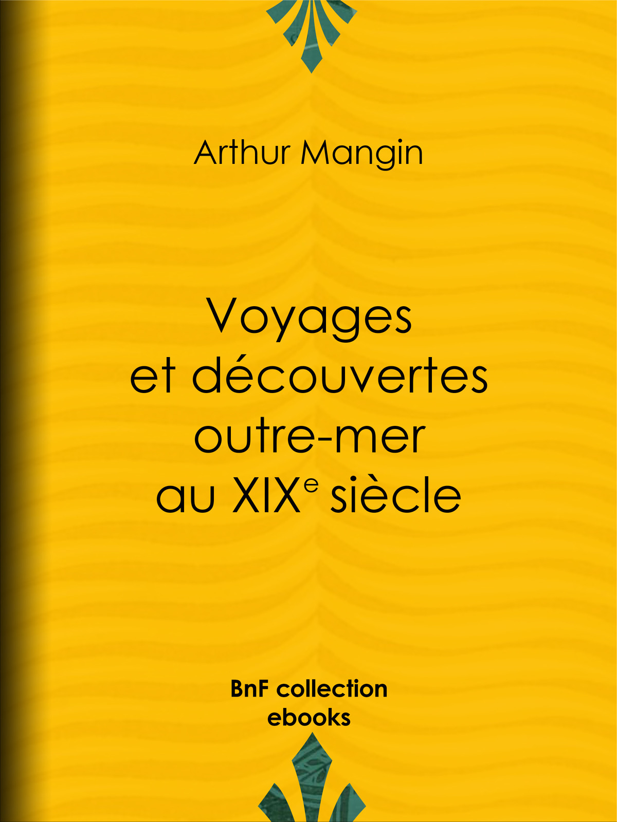 Voyages et découvertes outre-mer au XIXe siècle