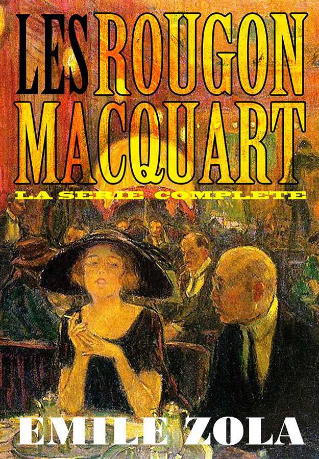 Les Rougon Macquart (Les 20 Volumes De La Série)
