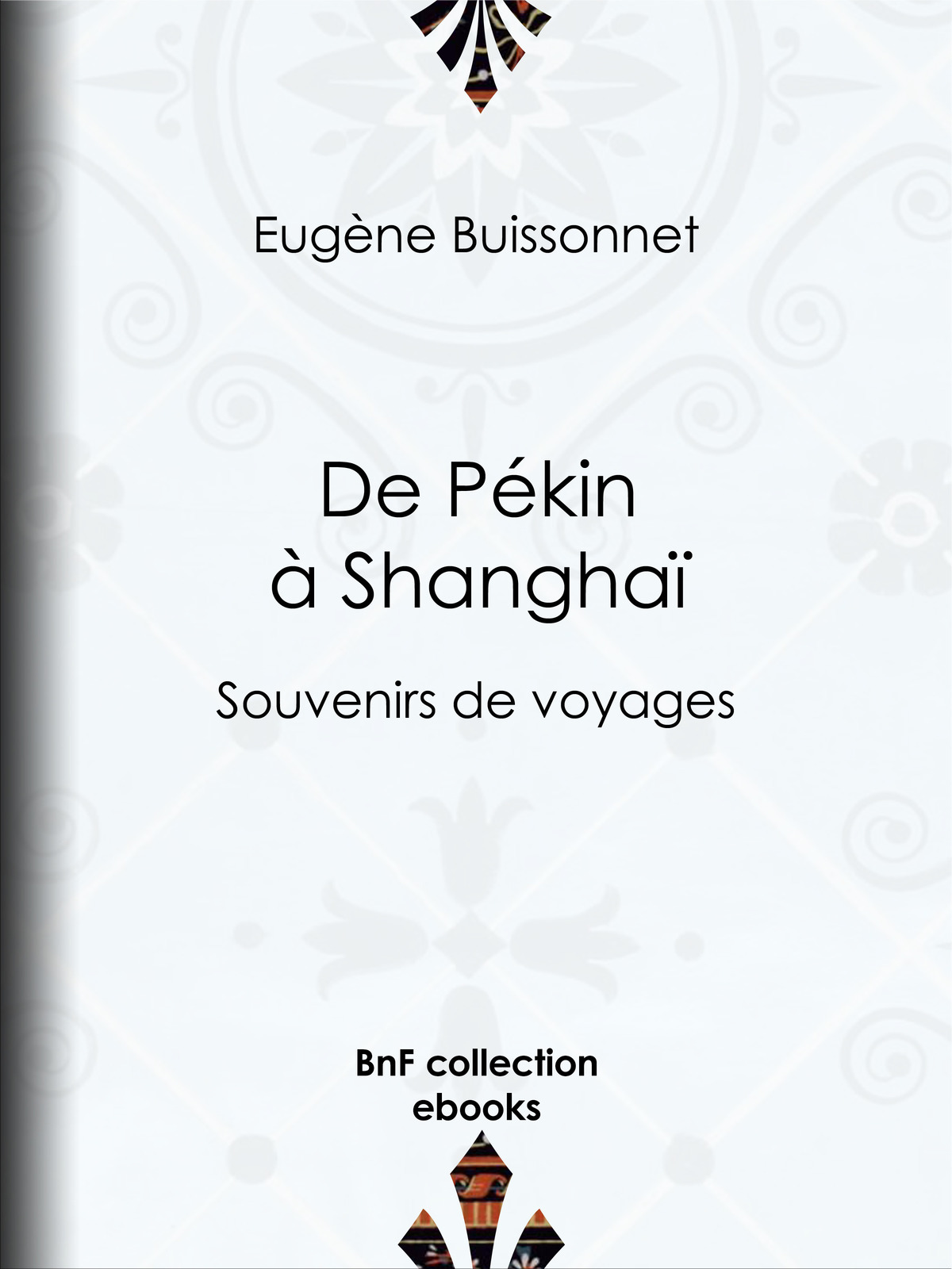 De Pékin à Shanghaï - Souvenirs de voyages