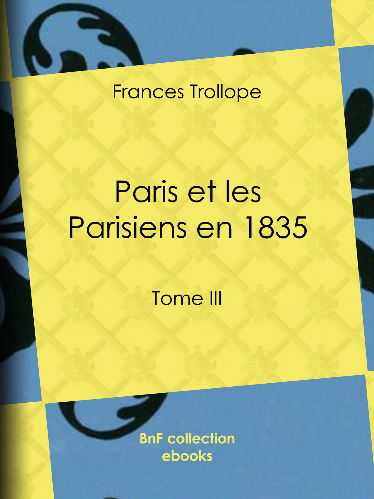 Paris et les Parisiens en 1835 - Tome III