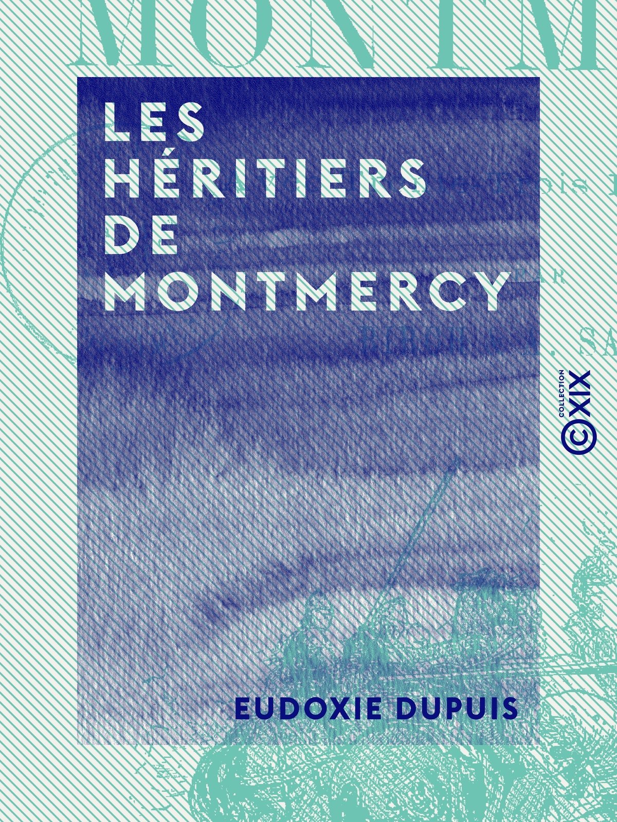 Les Héritiers de Montmercy