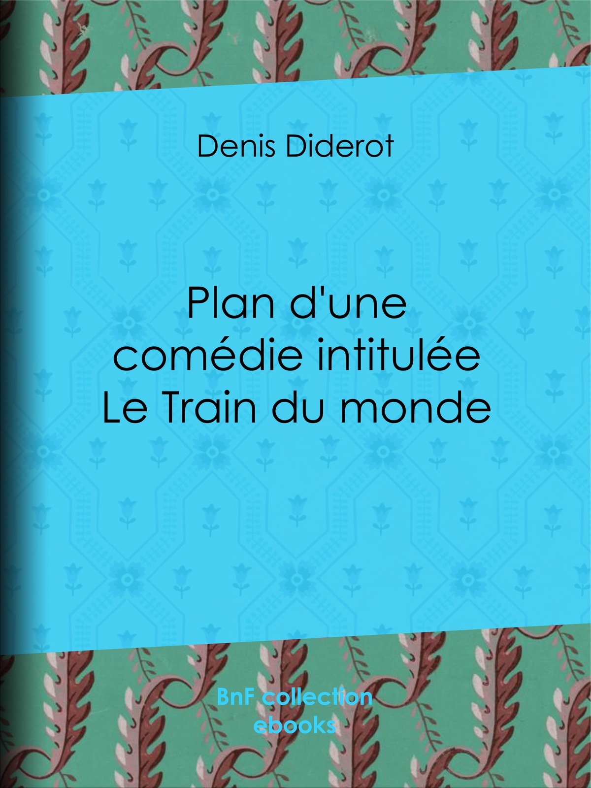 Plan d'une comédie intitulée Le Train du monde
