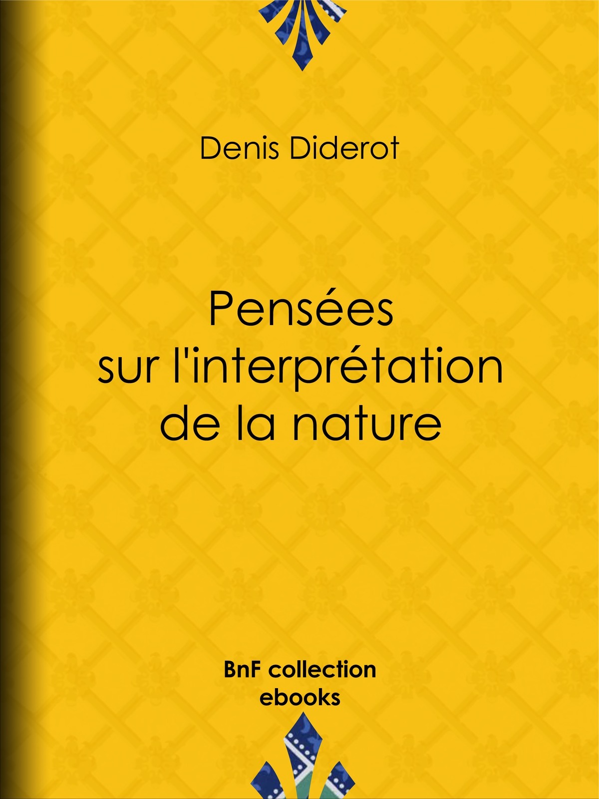 Pensées sur l'interprétation de la nature