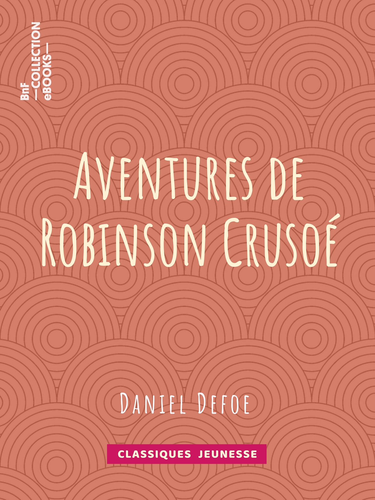Aventures de Robinson Crusoé